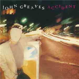 John Greaves - Accident download flac