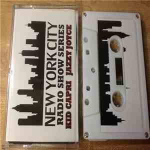 Kid Capri, Jazzy Joyce - New York City Radio Series Kid Capri & Jazzy Joyce download flac