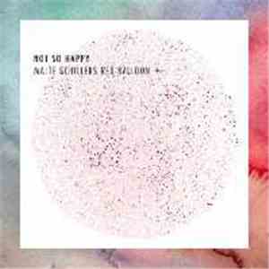 Malte Schillers Red Balloon - Not So Happy download flac