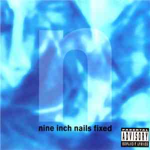 Nine Inch Nails - Fixed download flac