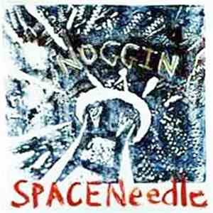Noggin - Space Needle download flac