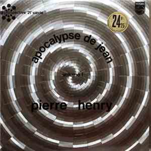 Pierre Henry - Apocalypse De Jean (Volume I) download flac