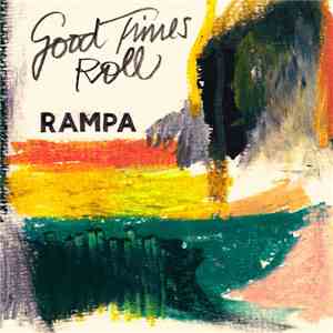 Rampa - Good Times Roll download flac