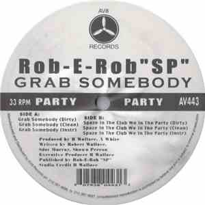 Rob-E-Rob "SP" - Grab Somebody download flac