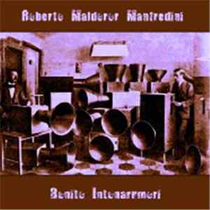Roberto Maldoror Manfredini - Bonito Intonarumori download flac
