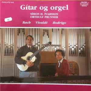 Símon H. Ívarsson, Orthulf Prunner - Gítar og orgel download flac