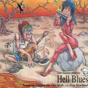 Southern Culture On The Skids With Don Howland - Hell Blues download flac
