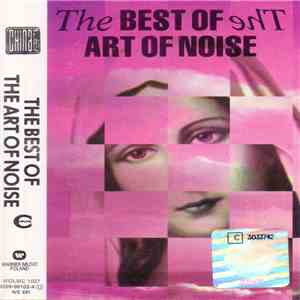 The Art Of Noise - The Best Of The Art Of Noise download flac