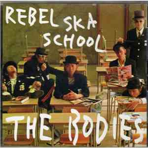 The Bodies  - Rebel Ska School FLAC album