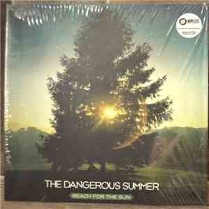 The Dangerous Summer - Reach For The Sun download flac
