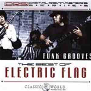 The Electric Flag - Funk Grooves The Best Of Electric Flag download flac