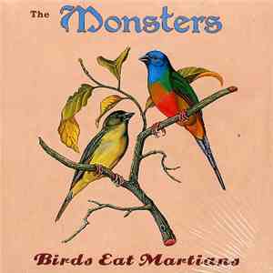 The Monsters  - Birds Eat Martians download flac