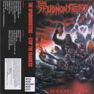 The Spudmonsters - Stop The Madness download flac