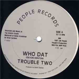 Trouble Two - Who Dat download flac