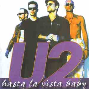 U2 - Hasta La Vista Baby download flac