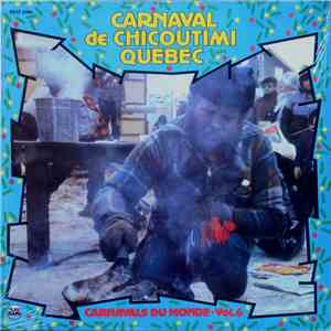 Various - Carnaval de Chicoutimi, Québec download flac