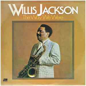 Willis Jackson - The Way We Were download flac
