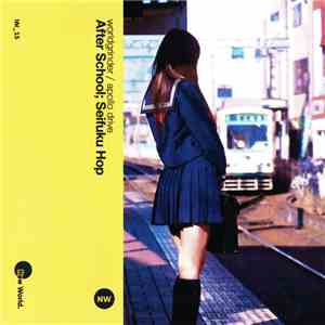 Worldgrinder / Apollo Drive  - After School; Seifuku Hop download flac