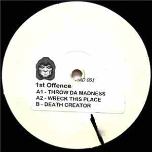 1st Offence - Throw Da Madness download flac