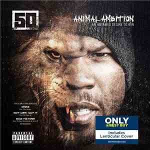50 Cent - Animal Ambition (An Untamed Desire To Win) download flac
