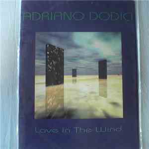 Adriano Dodici - Love In The Wind download flac