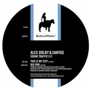 Alex Dolby & Santos - Sound Traffic E.P. download flac