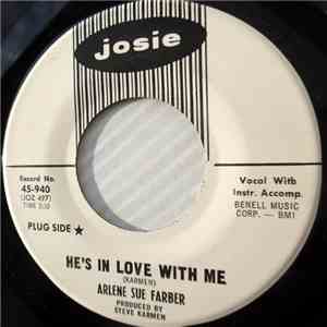 Arlene Sue Farber - He's In Love With Me download flac