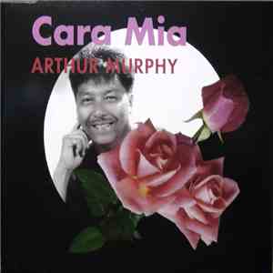 Arthur Murphy - Cara Mia download flac