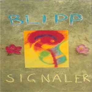 Blipp - Signaler download flac