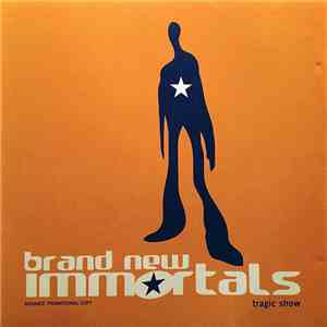 Brand New Immortals - Tragic Show download flac