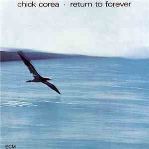 Chick Corea - Return To Forever download flac
