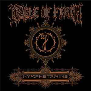 Cradle Of Filth - Nymphetamine download flac