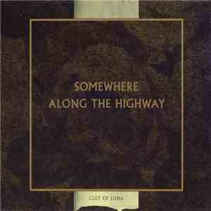 Cult Of Luna - Somewhere Along The Highway download flac