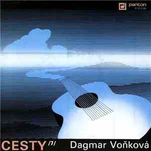 Dagmar Voňková - Cesty /7/ download flac