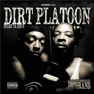 Dirt Platoon - Start Ya Bid's download flac