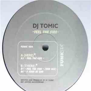 DJ Tomic - Feel The Fire download flac
