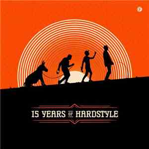 Donkey Rollers - 15 Years Of Hardstyle download flac