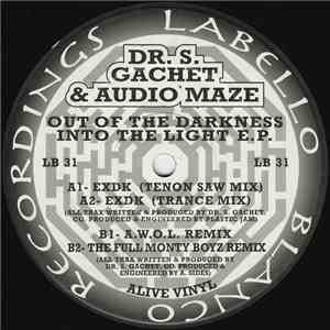 Dr. S. Gachet & Audio Maze - Out Of The Darkness Into The Light E.P. download flac
