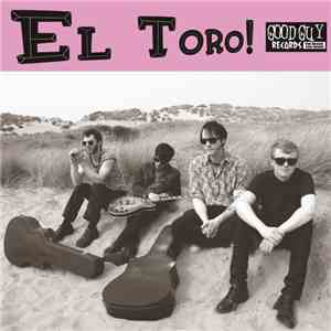 El Toro! - El Toro! download flac