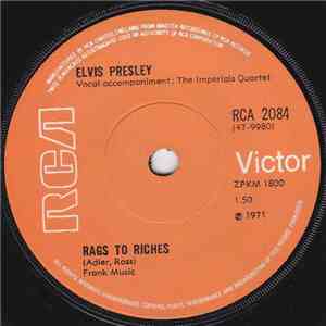 Elvis Presley - Rags To Riches download flac