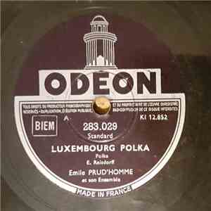 Emile Prud'Homme Et Son Ensemble - Si Le Coeur T'En Dit / Luxembourg Polka download flac