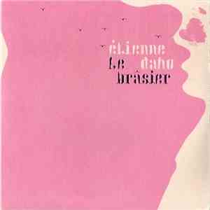 Etienne Daho - Le Brasier download flac