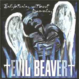 Evil Beaver - Enlightening Without Dazzling/2 Berne Live FLAC album