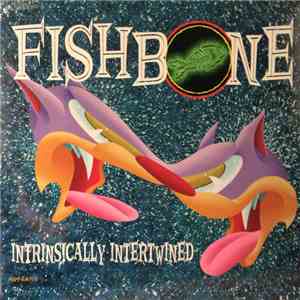 Fishbone - Intrinsically Intertwined download flac