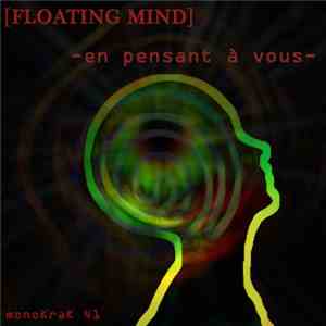 Floating Mind - En Pensant À Vous download flac