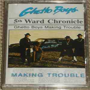 Ghetto Boys - Making Trouble download flac
