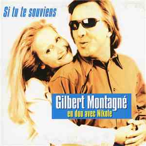 Gilbert Montagné en duo avec Nikole - Si Tu Te Souviens download flac
