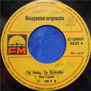 Guayacán Orquesta - Te Amo, Te Extraño download flac