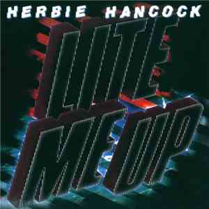 Herbie Hancock - Lite Me Up download flac