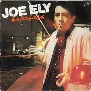 Joe Ely - Musta Notta Gotta Lotta download flac